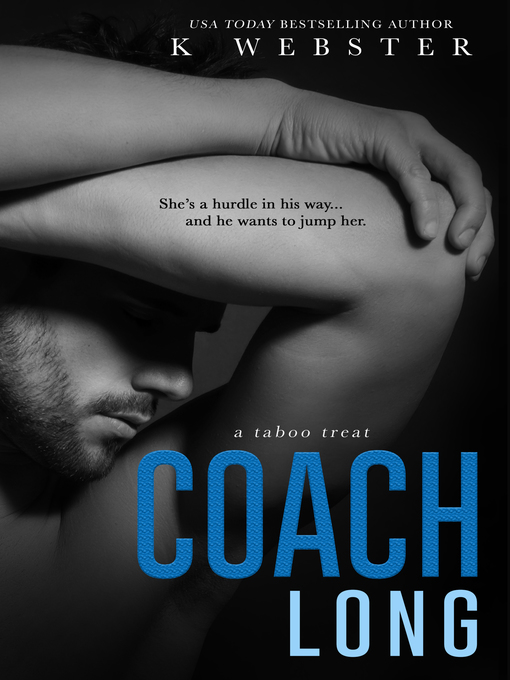 Title details for Coach Long by K Webster - Available